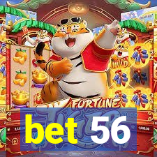 bet 56